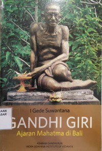 Image of Gandhi Giri : Ajaran Mahatma di Bali